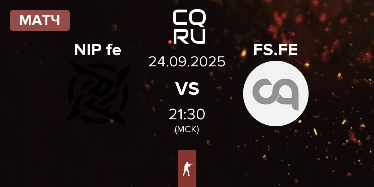 Матч NIP Impact NIP fe vs Flame Shark fe FS.FE | 24.09