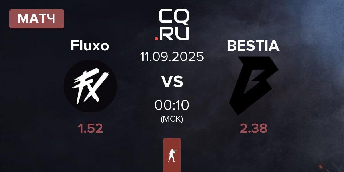 Матч Fluxo vs BESTIA | 11.09