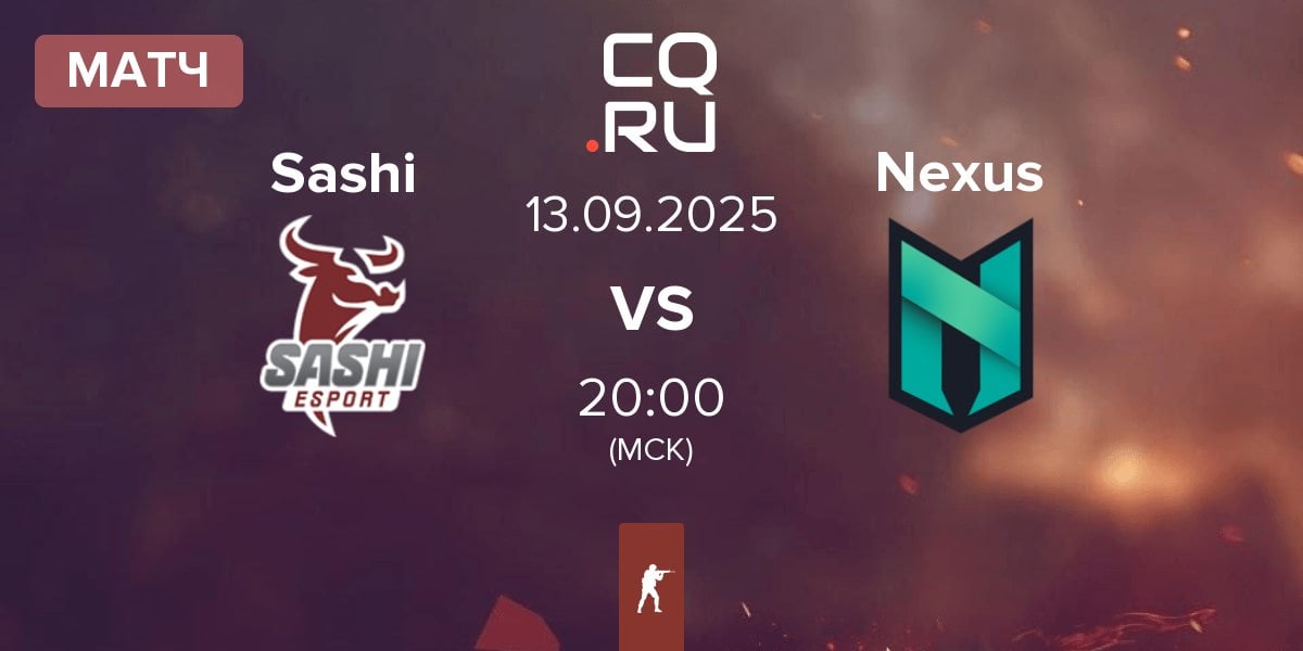 Матч Sashi Esport Sashi vs Nexus Gaming Nexus | 13.09
