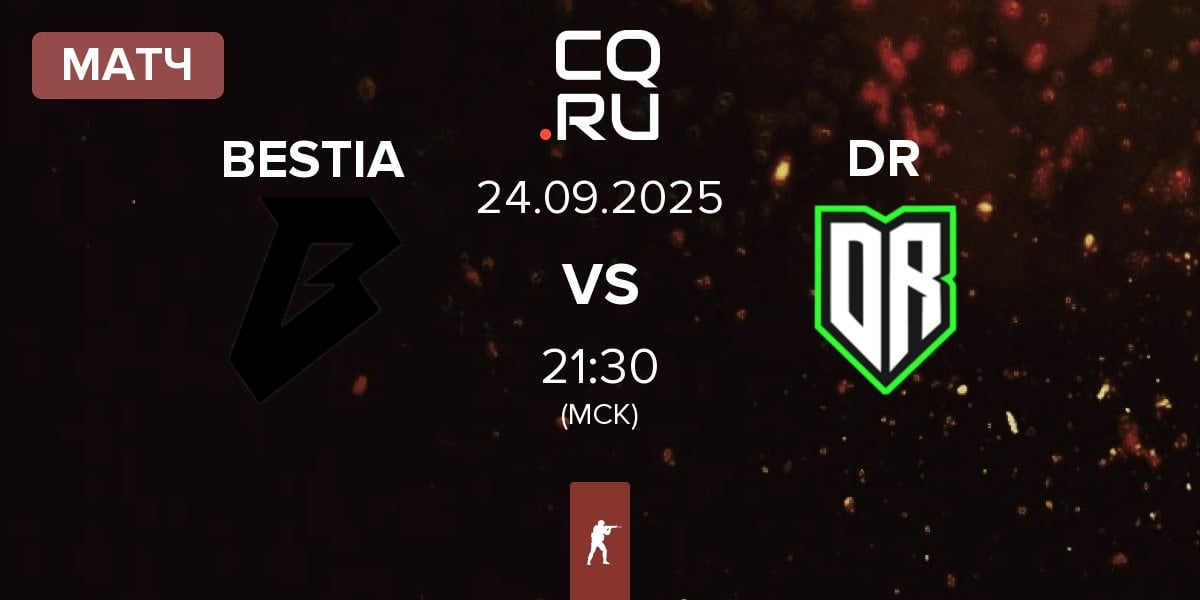 Матч BESTIA vs Dusty Roots DR | 24.09