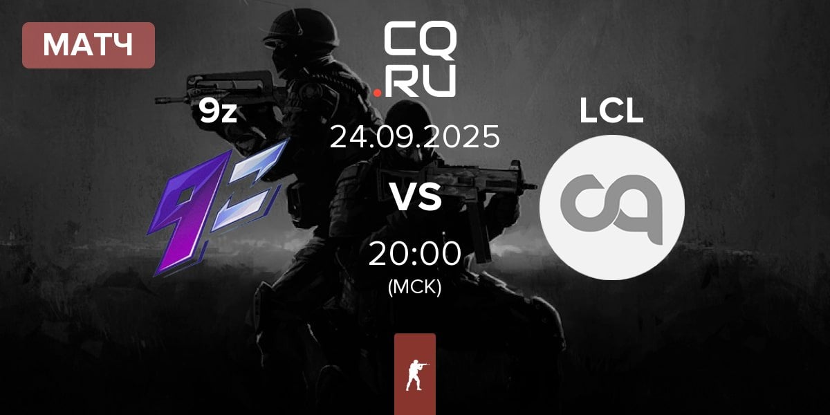 Матч 9z Team 9z vs LaChampionsLiga LCL | 24.09