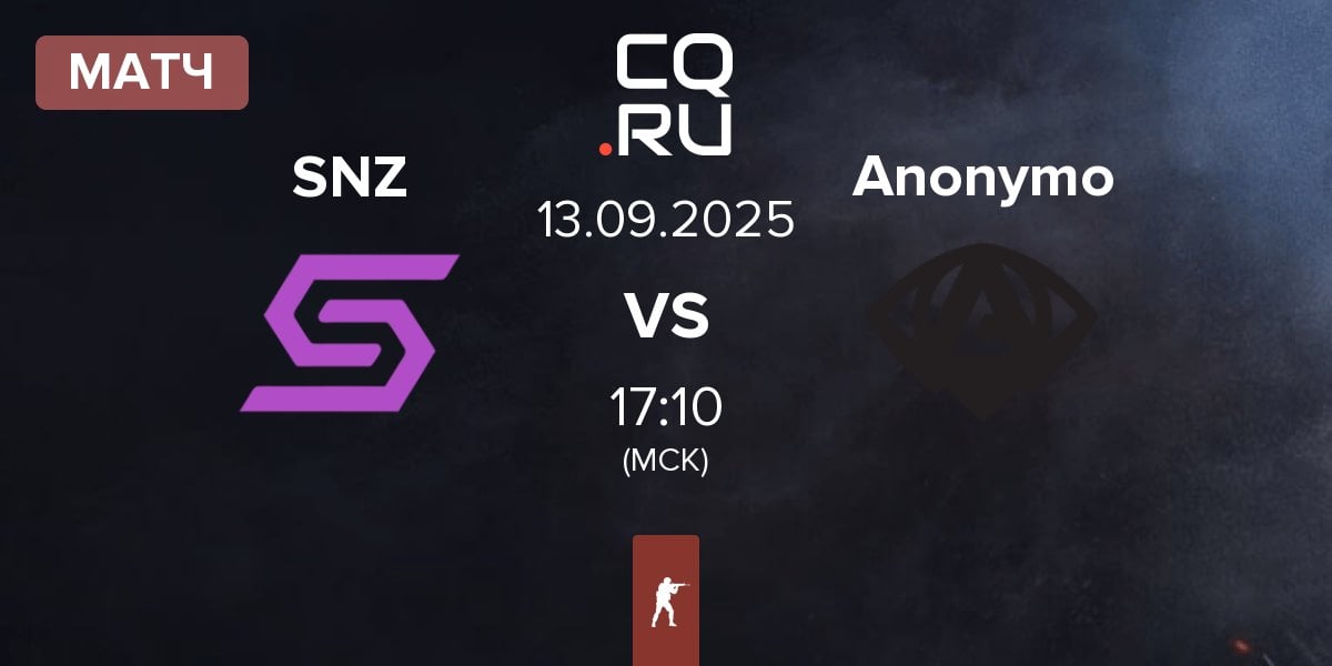 Матч SENZA Esports SNZ vs Anonymo Esports Anonymo | 13.09