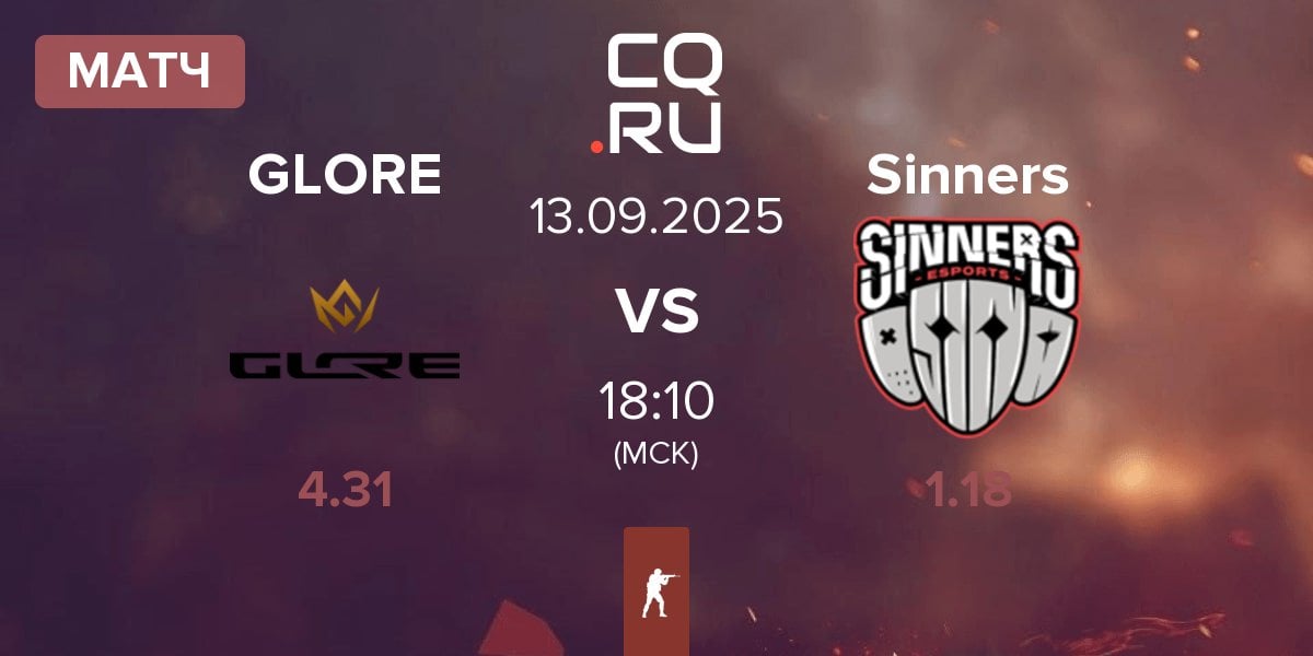Матч GLORE vs Sinners Esports Sinners | 13.09