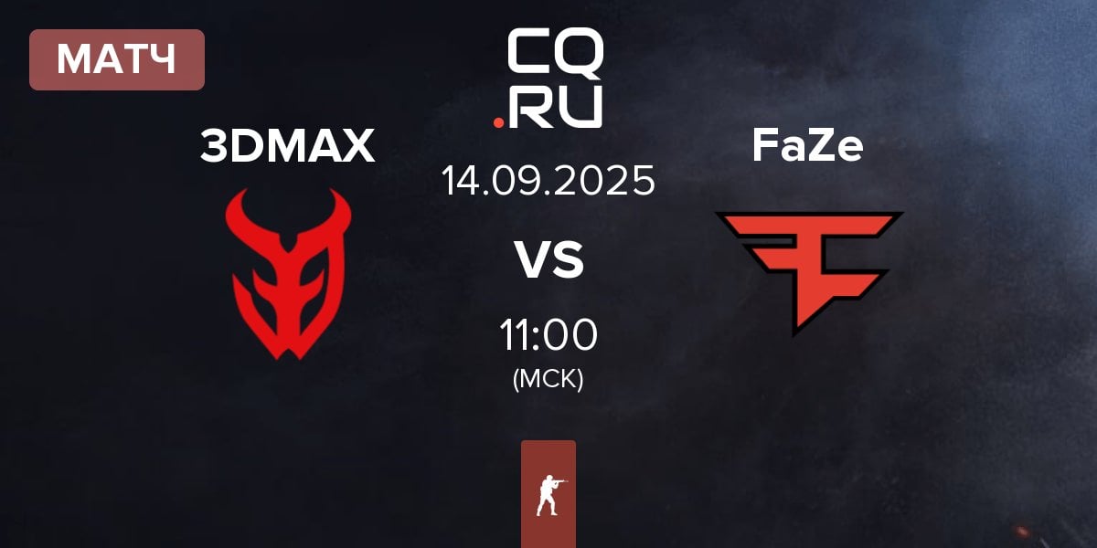 Матч 3DMAX vs FaZe Clan FaZe | 14.09