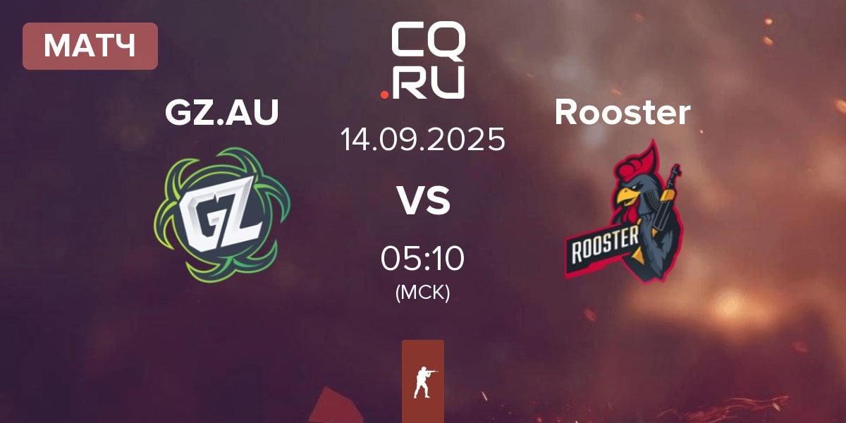 Матч Ground Zero.AU GZ.AU vs Rooster | 14.09
