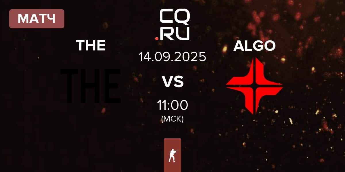 Матч THE vs ALGO Esports ALGO | 14.09