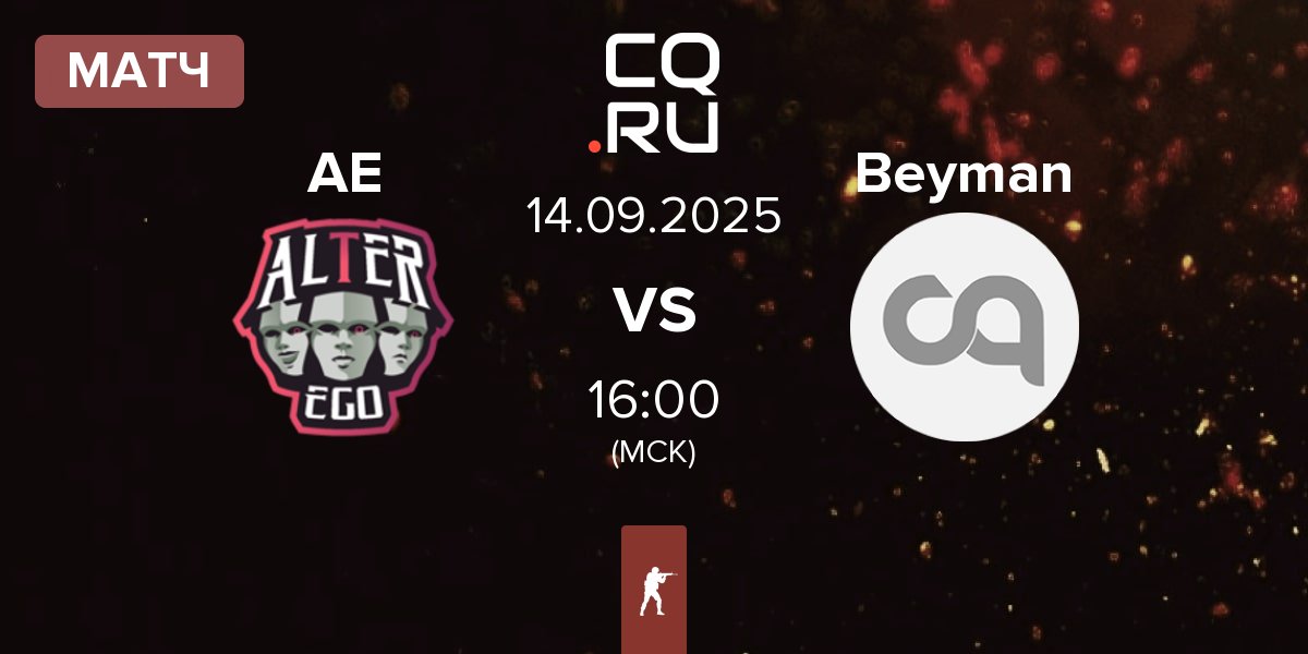 Матч Alter Ego AE vs Beyman Esports Beyman | 14.09