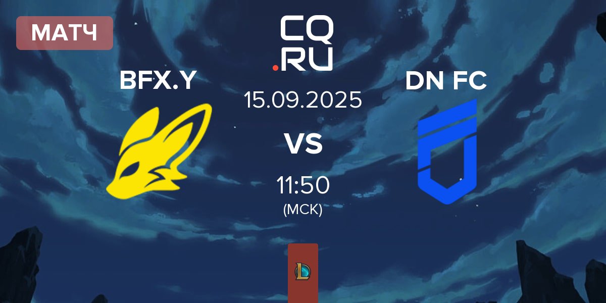 Матч BNK FearX Youth BFX.Y vs DN Freecs Challengers DN FC | 15.09