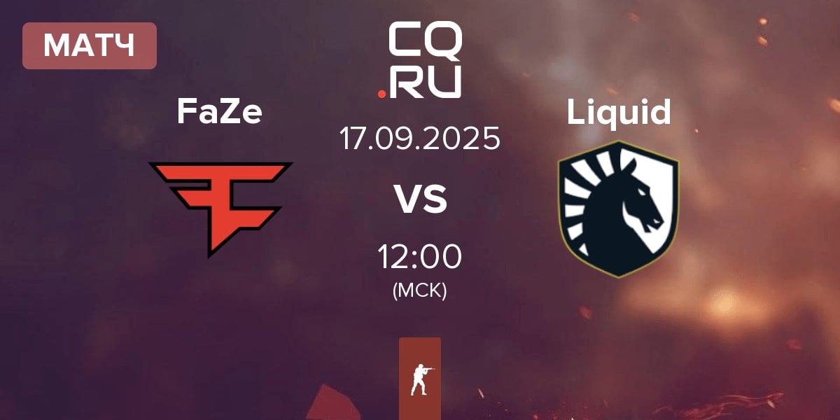 Матч FaZe Clan FaZe vs Team Liquid Liquid | 17.09