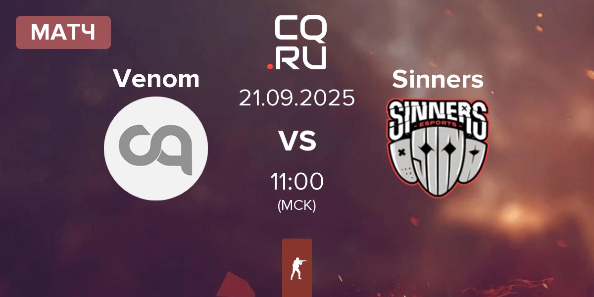 Матч Venom vs Sinners Esports Sinners | 21.09