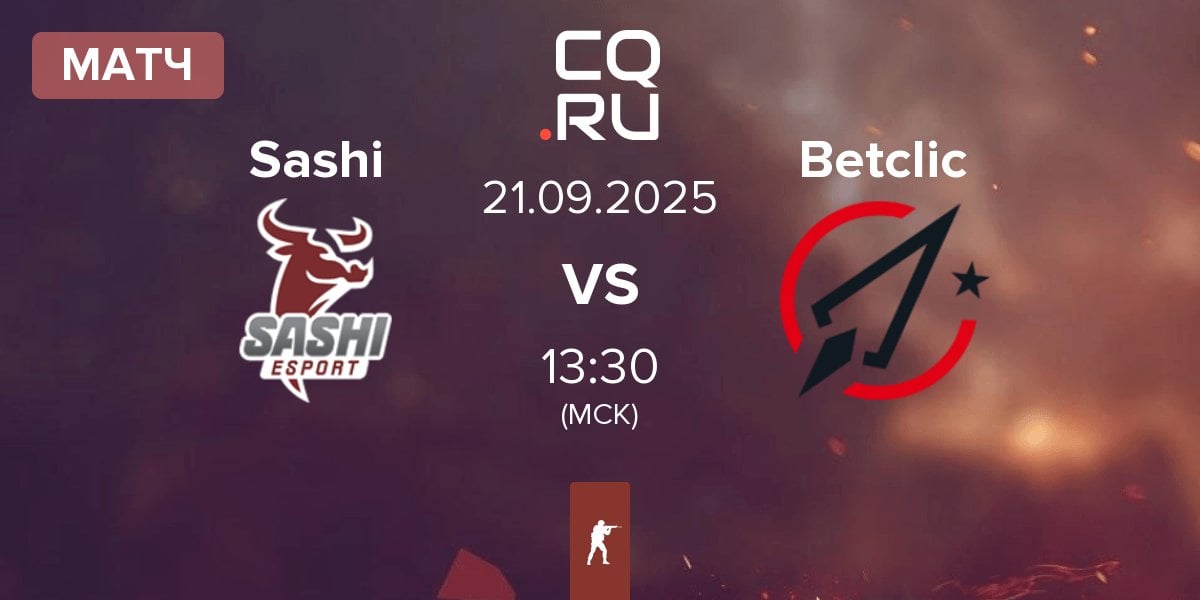 Матч Sashi Esport Sashi vs Betclic | 21.09