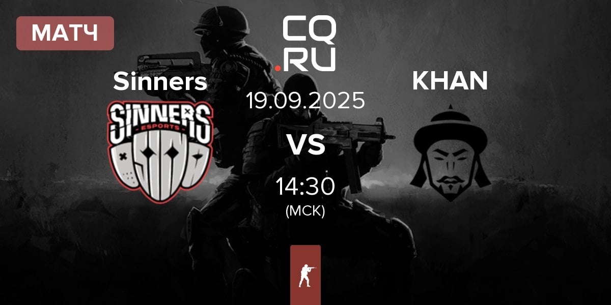 Матч Sinners Esports Sinners vs KHAN | 19.09