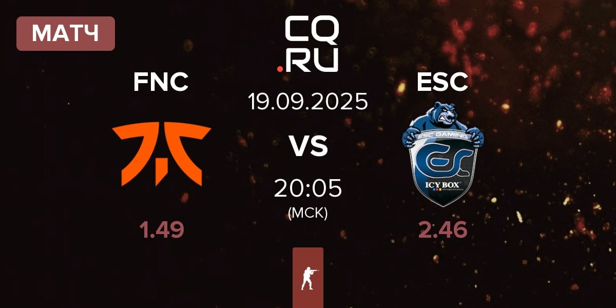 Матч Fnatic FNC vs ESC Gaming ESC | 19.09