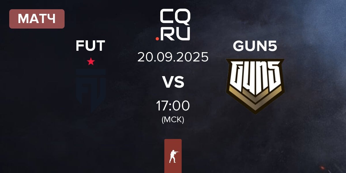 Матч FUT Esports FUT vs GUN5 Esports GUN5 | 20.09
