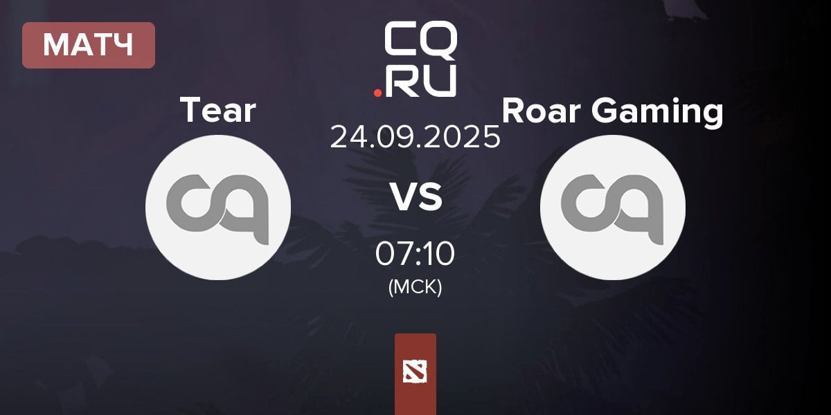 Матч Tearlaments Tear vs Roar Gaming RG | 24.09