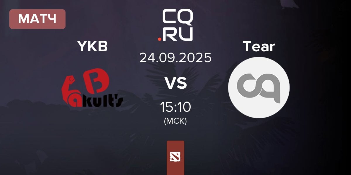 Матч Yakutou Brothers YKB vs Tearlaments Tear | 24.09