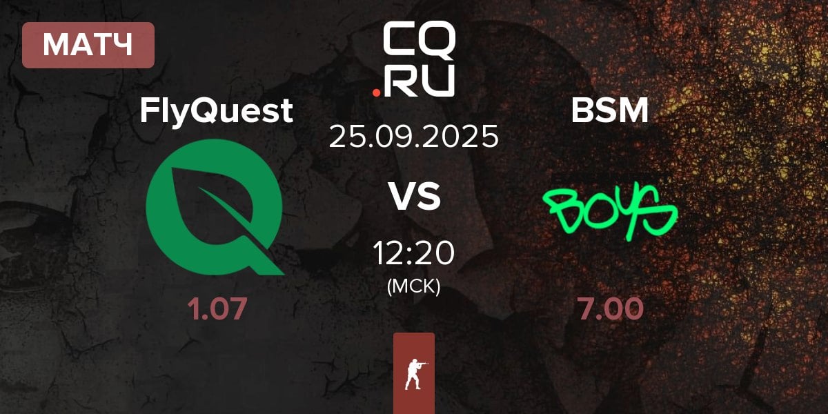 Матч FlyQuest vs BASEMENT BOYS BSM | 25.09