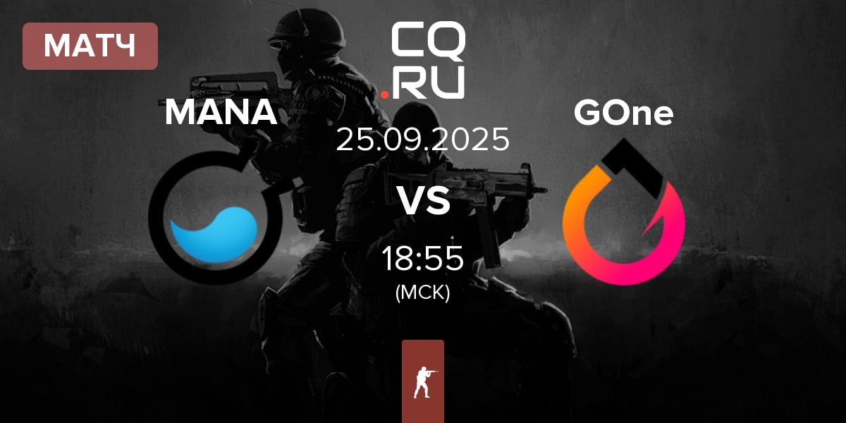 Матч MANA eSports MANA vs GenOne GOne | 25.09
