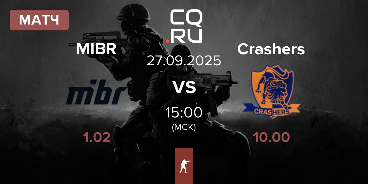 Матч Made in Brazil MIBR vs Team Crashers Crashers | 27.09