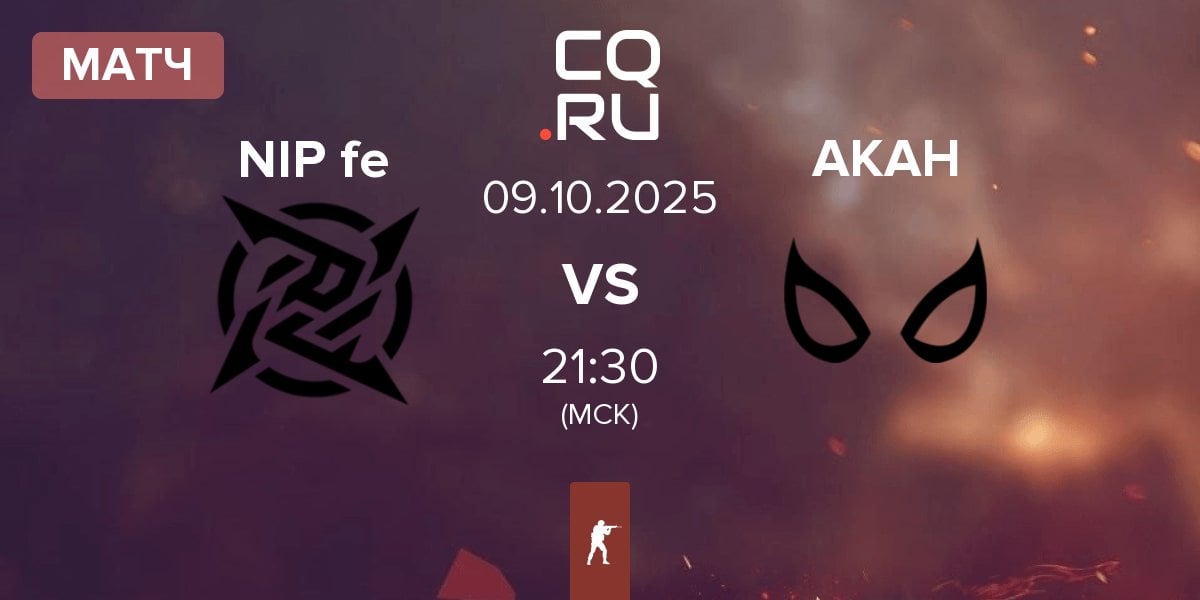 Матч NIP Impact NIP fe vs AKA HERO KAJO AKAH | 09.10