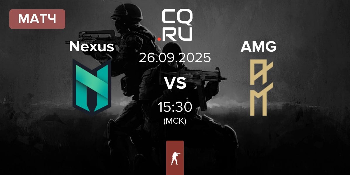Матч Nexus Gaming Nexus vs AM Gaming AMG | 26.09