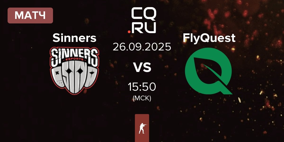 Матч Sinners Esports Sinners vs FlyQuest | 26.09