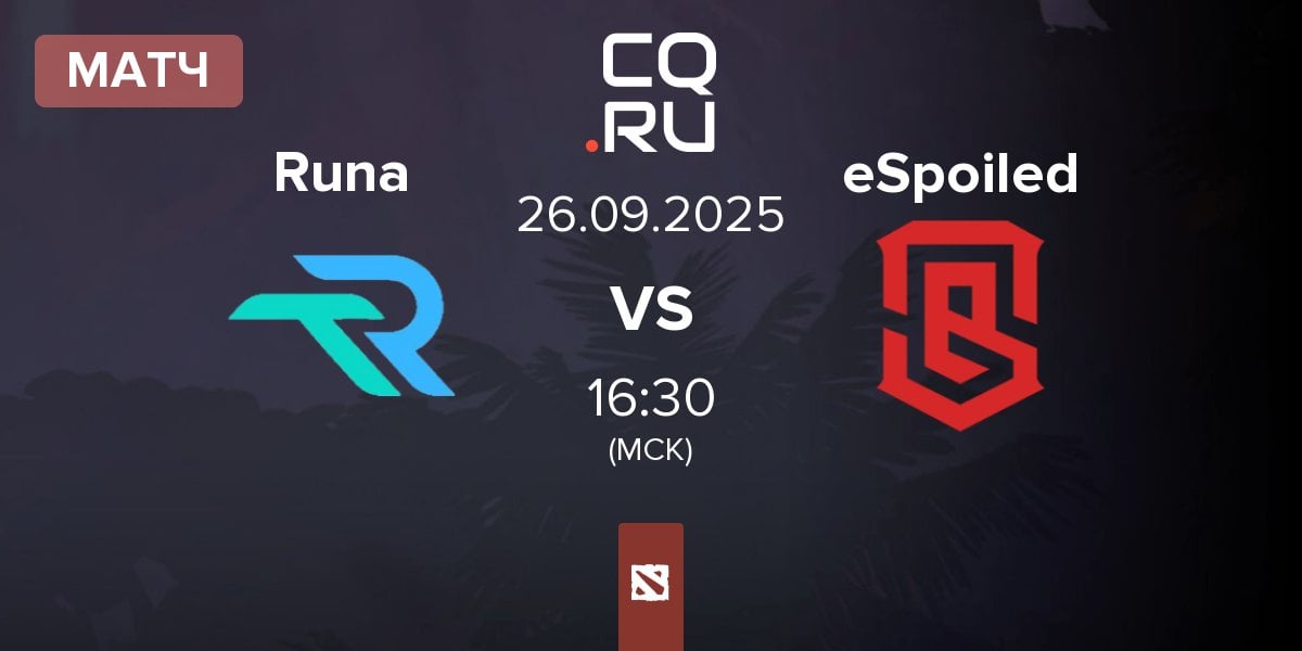 Матч Runa Team Runa vs eSpoiled | 26.09