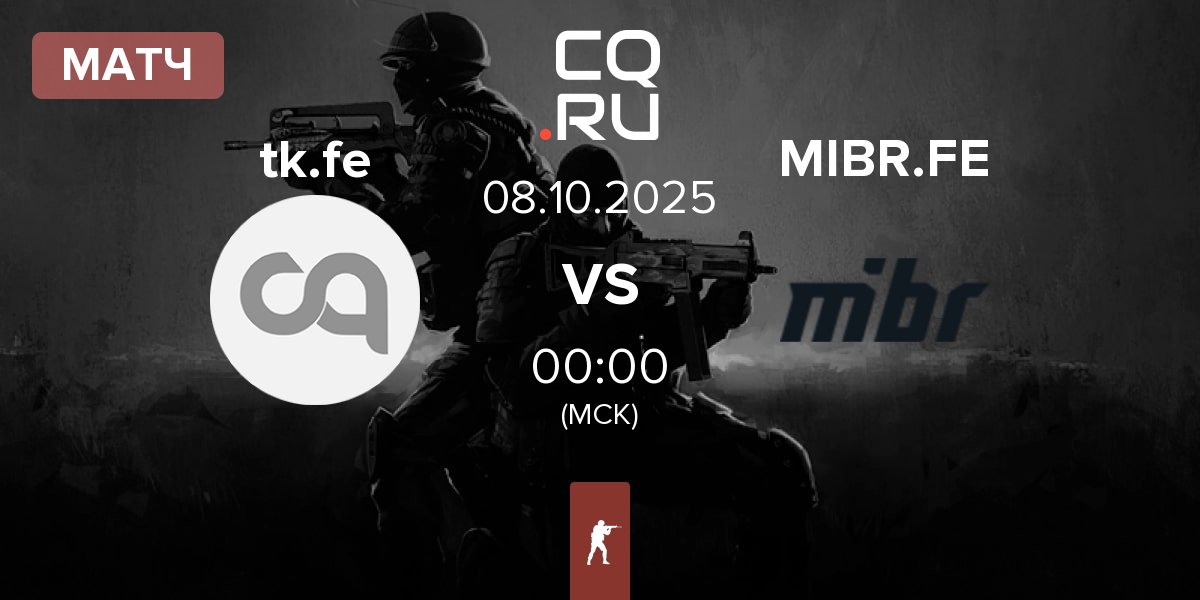 Матч thekillaz Fe tk.fe vs MIBR Female MIBR.FE | 08.10