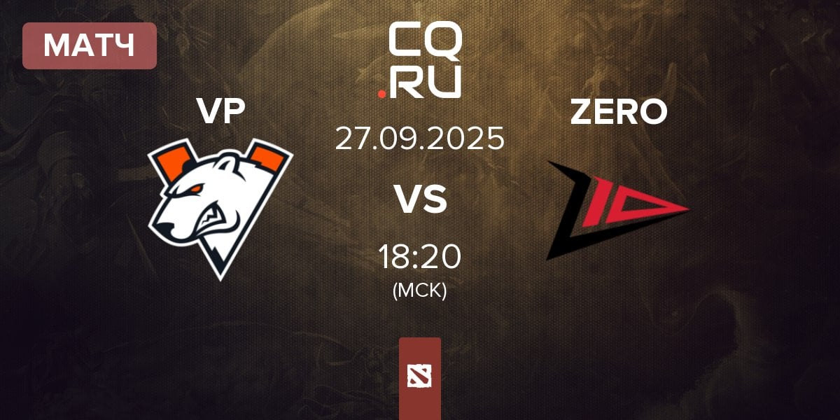 Матч Virtus.pro VP vs Zero Tenacity ZERO | 27.09