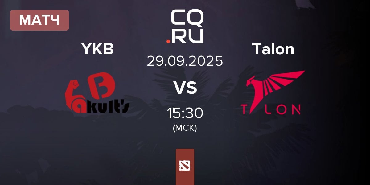 Матч Yakutou Brothers YKB vs Talon Esports Talon | 29.09
