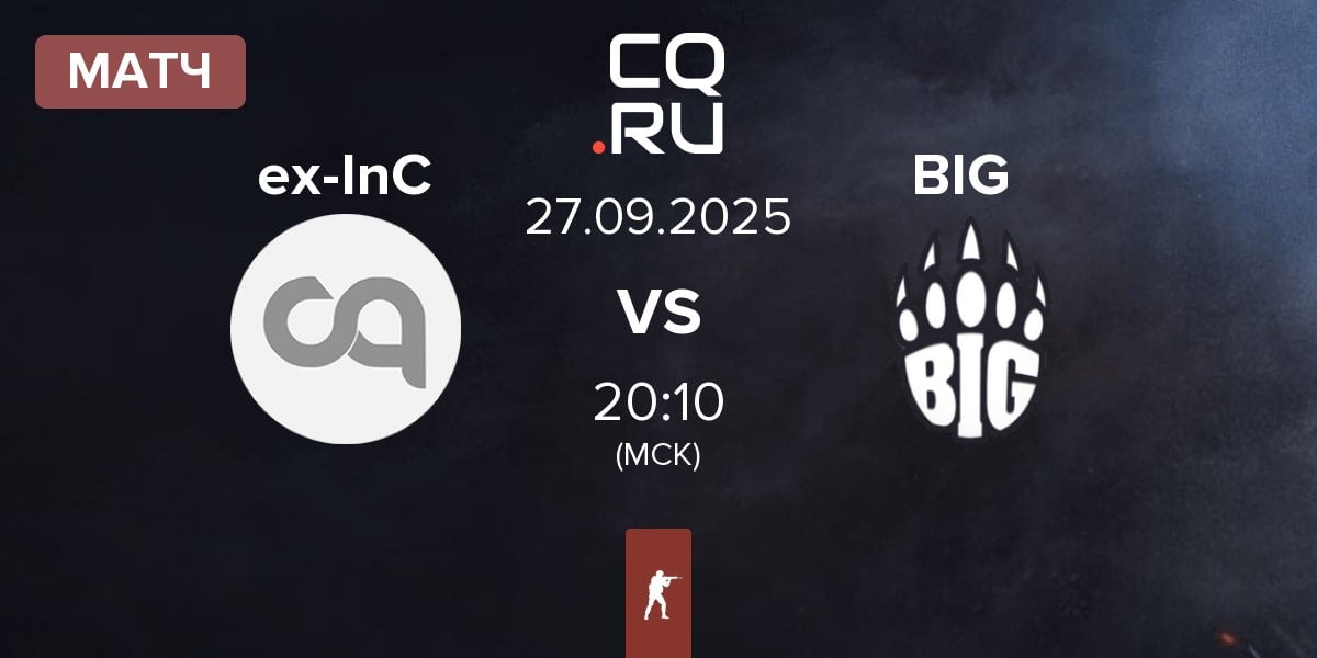 Матч ex-Inner Circle ex-InC vs BIG BIG  | 27.09