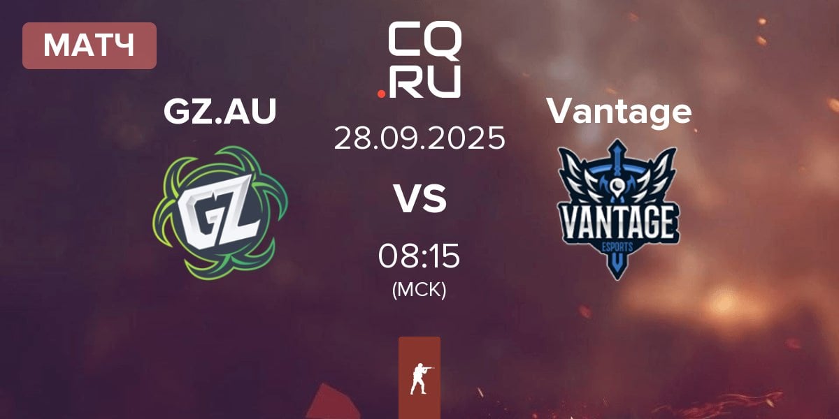 Матч Ground Zero.AU GZ.AU vs Vantage | 28.09