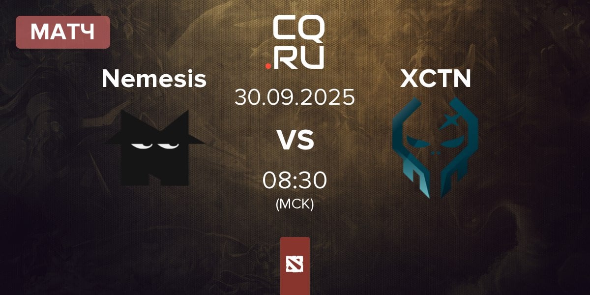 Матч Team Nemesis Nemesis vs Execration XCTN | 30.09