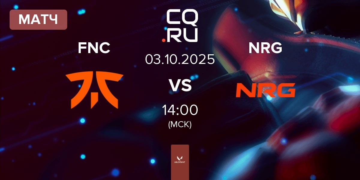 Матч Fnatic FNC vs NRG | 03.10
