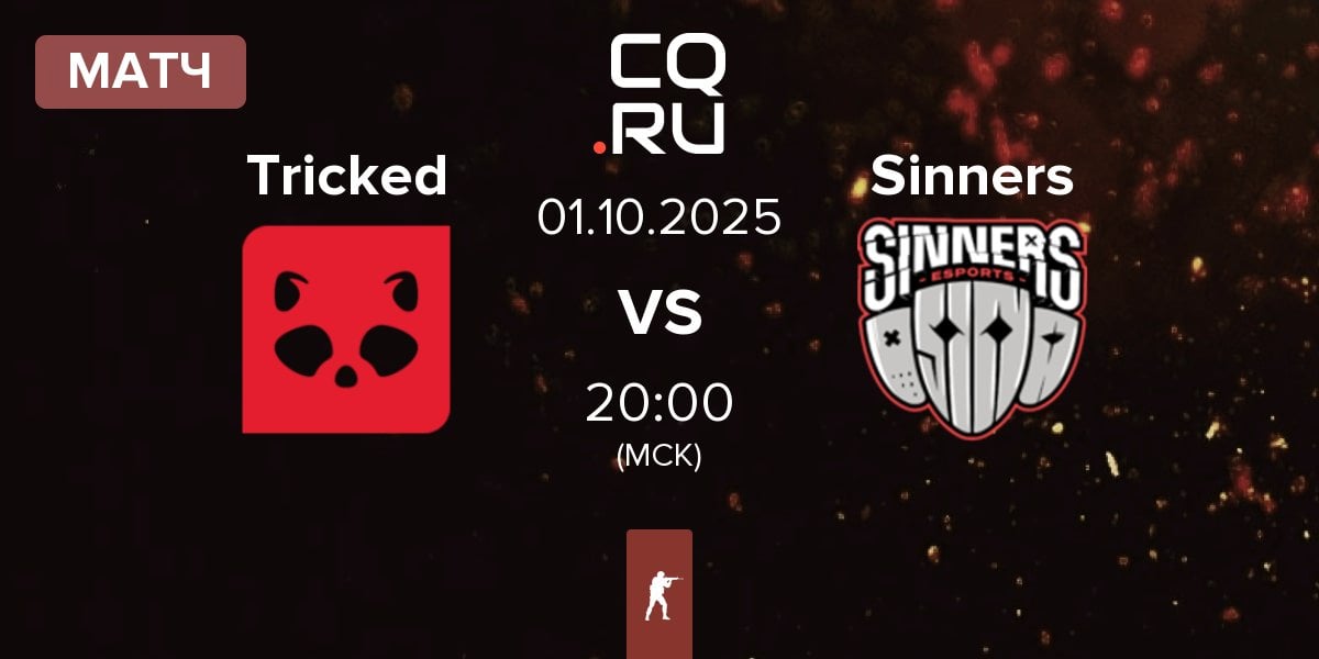 Матч Tricked eSports Tricked vs Sinners Esports Sinners | 01.10