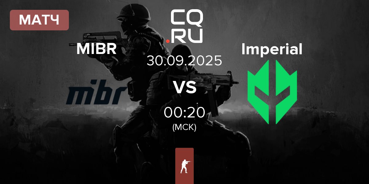 Матч Made in Brazil MIBR vs Imperial Esports Imperial | 30.09